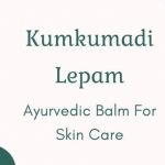 Kumkumadi Lepam Manufacturers In India