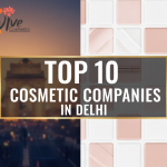 Top 10 Cosmetic Companies In Delhi