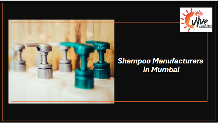 Shampoo Manufacturers in Mumbai